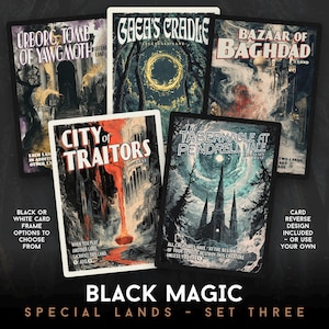 Può includere: Set di cinque carte Black Magic Special Lands. Ogni carta presenta opere d'arte e testo unici, tra cui "Urborg Tomb of Yawgmoth", "Gaea's Cradle", "Bazaar of Baghdad", "City of Traitors" e "The Tabernacle at Pendrell Vale". Design del retro della carta incluso.