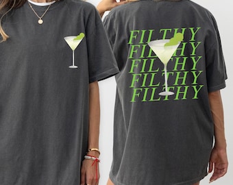 Comfort Colors Filthy Martini Shirt, Dirty Martini Lover Gift, Martini Cocktail Pullover, Tini Time Preppy Shirt, Martini Summer Beach Tee