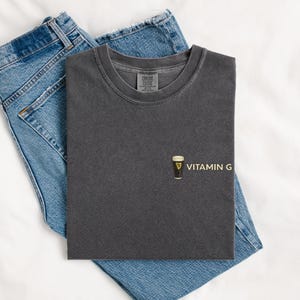 Comfort Colors® Vitamin G Guinness Beer Shirt, Funny Embroidered Beer Shirt, St. Patrick’s Day Gift, Irish Pub Party Tee Beer Lovers image 1