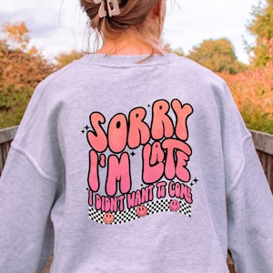 Przepraszam za spóźnienie, nie chciałem przyjść, bluza, zabawny sweter sarkazmu, antyspołeczna bluza z kapturem, sarkastyczny sweter retro, koszulka retro dla domatora