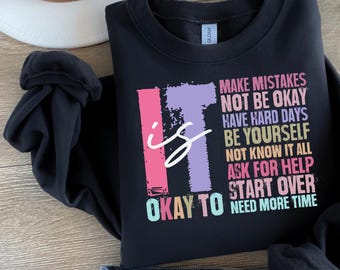 Retro Es ist in Ordnung, Fehler zu machen Be Sie selbst Sweatshirt, Inspirational Zitate Pullover, Motivation Hoodie, Inspirieren Positives Zitat Shirt