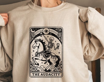 The Audacity Tarot Card Sweatshirt, Skeleton Tarot Card Sweater, The Audacity Unicorn Hoodie, Mystical Tarot Card Shirt, Witchy Sweater Gift