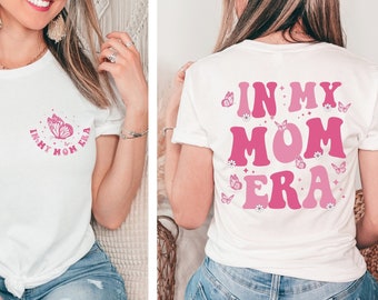 In meiner Mom Era Shirt, Schmetterling Mama Shirt, Muttertag T-Shirt, süßes Mutter Shirt, Moms Club T-Shirt, Mutter Vibes Shirt, Mom To Go Era Shirt