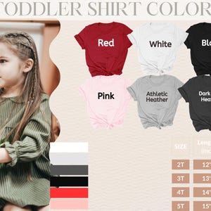 K&ouml;nnte beinhalten: Das Bild zeigt ein junges M&auml;dchen und eine Auswahl an T-Shirts f&uuml;r Kleinkinder in verschiedenen Farben: Rot, Wei&szlig;, Schwarz, Pink, Athletic Heather und Dunkelgrau Heather. Der Text "TODDLER SHIRT COLORS" steht oben. Eine Gr&ouml;&szlig;entabelle mit L&auml;ngen und Breiten in cm ist ebenfalls enthalten.