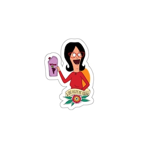 Bobs Burgers - Linda - Wine Helps Me Drink Sticker
