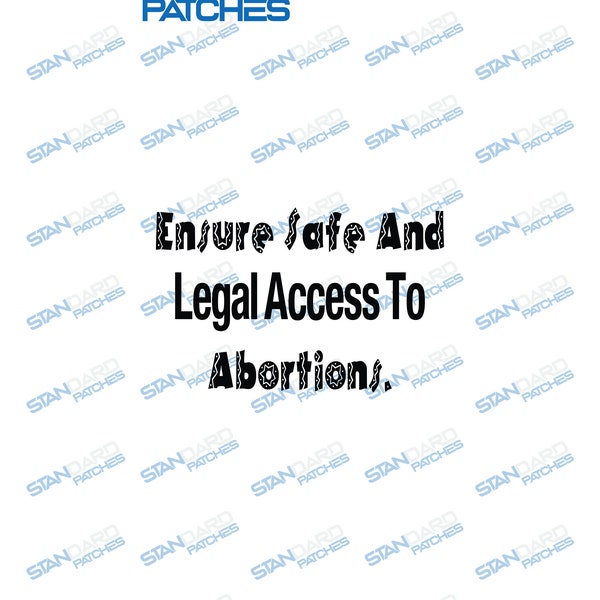 Ensure safe and legal access to abortions svg files, svg, png, feminist svg , T Shirt Print, Digital downloads
