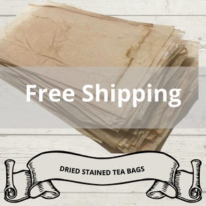 May include: A stack of dried, stained tea bags in various shades of brown. The bags are arranged on a light-colored, wood-grain surface. The text "Free Shipping" is overlaid on the image, with a banner that reads "Dried Stained Tea Bags".