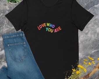 Maglietta unisex "Ama chi sei".