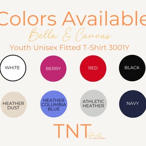 May include: Colour chart for Bella + Canvas Youth Unisex Fitted T-Shirt 3001Y.  Colours include white, berry, red, black, heather dust, heather columbia blue, athletic heather, and navy.