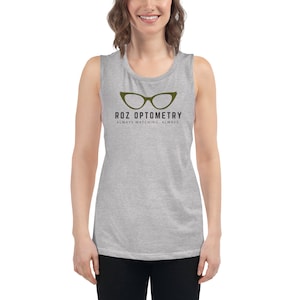 May include: Grey sleeveless tank top with a green eyeglass logo and the text "ROZ OPTOMETRY ALWAYS WATCHING, ALWAYS."
