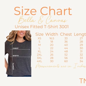 May include: Size chart for a unisex fitted t-shirt, showing measurements in inches for width, chest, and length. Sizes range from XS to 4XL.