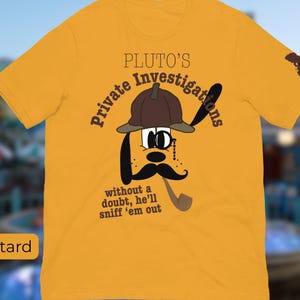 Camiseta de Pluto con inspiración sutil de Disney, divertida, Investigaciones privadas de Pluto, Disney, Disney familiar