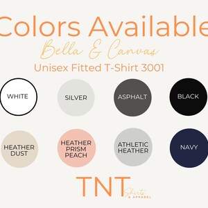 May include: Colour chart showing the available colours for a Bella + Canvas Unisex Fitted T-Shirt 3001. The colours include white, silver, asphalt, black, heather dust, heather prism peach, athletic heather, and navy.