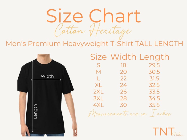 May include: Size chart for a men's premium heavyweight t-shirt with tall length. The chart shows sizes S through 4XL with corresponding width and length measurements in inches.