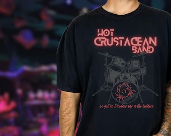 Camiseta de la banda Hot Crustacean: Camiseta con colores cómodos y teñidos en prenda