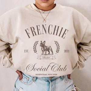 Französische Bulldogge Sweatshirt Personalisierte Frenchie Social Club Shirt Benutzerdefinierte Hundepullover Französische Bulldogge Shirt Hundemutter Geschenk Frenchie Hundeliebhaber