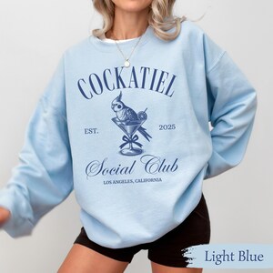Cockatiel Social Club Sweatshirt - Bird Mom Gift Light Blue