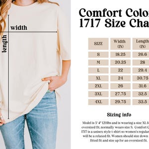 May include: Size chart for Comfort Colors 1717 t-shirts, showing width and length measurements in inches for sizes S through 4XL.