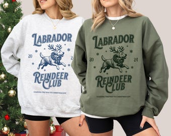Labrador Retriever Christmas Sweatshirt Labrador Shirt Christmas Dog Sweater Labrador Dog Mom Crewneck Labrador Christmas Gift Labrador Dad