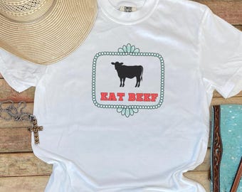 Eat Beef - Turquoise - Western - Country Girl T-Shirt- Comfort Colors