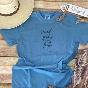 Saved by Grace through Faith- Ephesians 2:8- Christian T-Shirt- Comfort Colors