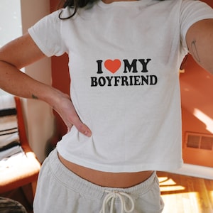 I love my Boyfriend Baby Tee, Vintage Graphic Tshirt Y2K Aesthetic Print, Girlfriend Couple Birthday Valentines Gift,Funny Slogan Meme 2000s Bild 1