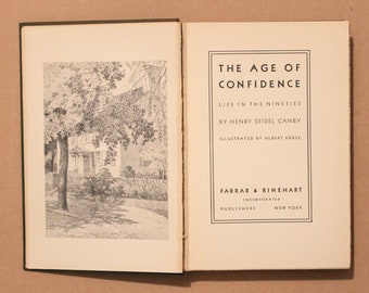 La era de la confianza: la vida en los años noventa Henry Seidel Canby Primera edición 1934 Tapa dura