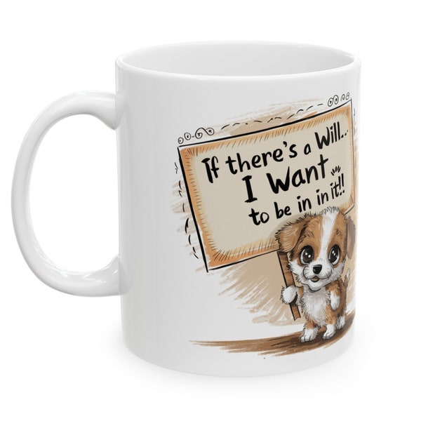 Dog lover funny mug coffee tea mug animal lover mug with funny saying dog with a placard gift mothers day fathers day gift for wife husband