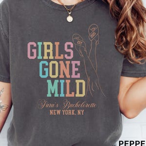 Girls gone mild Custom Bachelorette Shirts Personalized girls night Bach Party Shirts Bridal Shower party Gift girls Birthday Weekend Trip