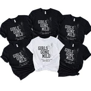 Girls gone mild Custom Bachelorette Shirts Personalized girls night Bach Party Shirts Bridal Shower party Gift girls Birthday Weekend Trip