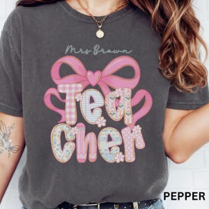Custom Teacher Shirt,Personalized Comfort Colors® Teacher Name Tee,Teacher Appreciation Gift,Teacher Team Shirts,Back to School TShirt