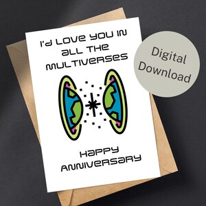 Puede incluir: Una descarga digital de una tarjeta de felicitación con una ilustración colorida de dos planetas conectados por una explosión de estrellas. El texto dice "Te amaría en todos los multiversos Feliz aniversario".