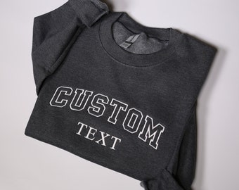 Benutzerdefiniertes Text besticktes Sweatshirt, personalisierter Stickerei-Hoodie, maßgeschneiderte Varsity-Outfit, personalisiertes Rundhals-Sweatshirt, individuelles Geschenk