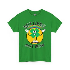 St. Patrick&#39;s Day Unisex Tee, Irish Luck Shamrock T-shirt, Four Leaf Clover Cotton Shirt, Not Lucky Just Irish Tshirt, Holiday Clothing Gift