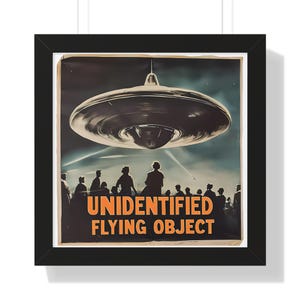 UFO Poster, Sci-Fi Wall Art, Alien Spaceship Print, Area 51 Home Decor, Extraterrestrial Artwork, Retro Movie Poster