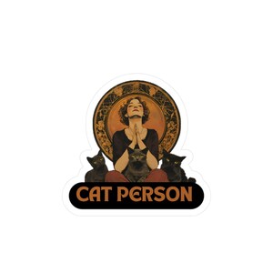 Cat Person Decal, Art Nouveau Sticker for Cat Lovers, Vinyl Decal Gift, Cute Cat Sticker, Laptop Decal, Water Bottle Sticker, Cat Mom Gift