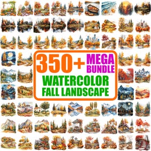 May include: A collection of watercolor paintings featuring fall landscapes. The images showcase scenes of forests, lakes, and mountains with vibrant autumn colors. The text "350+ MEGA BUNDLE WATERCOLOR FALL LANDSCAPE" is displayed in the center.