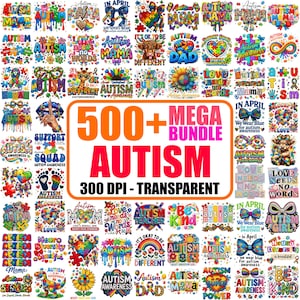 500+Autism Awareness PNG Mega Bundle, Autism Mom, Dad, Teacher, Nurse Designs (500+ Files)