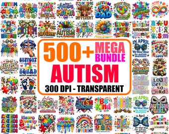500+Autism Awareness PNG Mega Bundle, Autism Mom, Dad, Teacher, Nurse Designs (500+ Files)