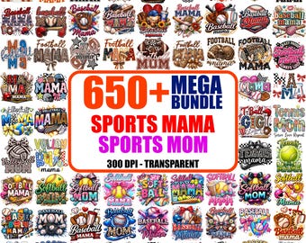 650+ Sports Mama PNG Mega Bundle, Sport Mom,Multiple Sports Designs (Digital download)