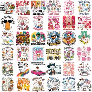 May include: A collection of colorful graphic designs featuring cartoon geese in various poses and settings. The designs include text such as "Silly Goose," "Bruh, We Back," and "Back to School," along with other phrases and illustrations.