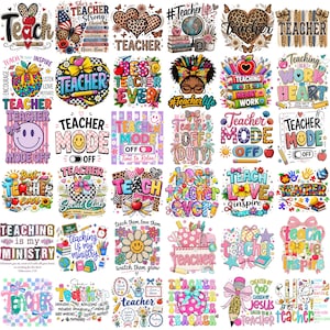 May include: A collection of colorful teacher-themed designs. Each design features text such as "Teach", "Teacher", and inspirational quotes. The images include apples, pencils, hearts, and other school-related elements. The designs are suitable for various teacher-related products.