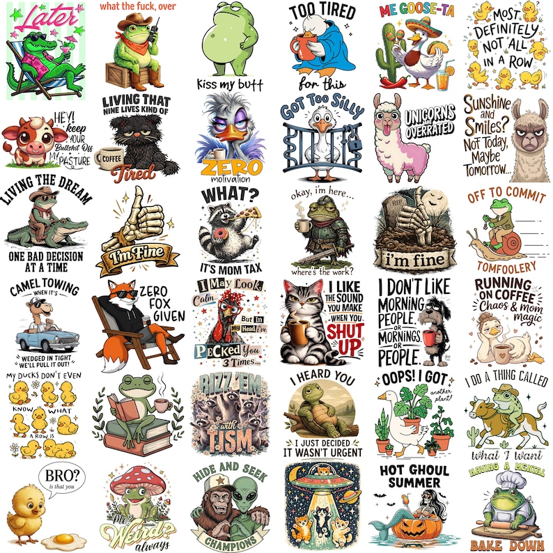 May include: A collection of thirty-five individual graphic illustrations featuring various animals including frogs, ducks, cats, and raccoons, each paired with humorous text captions such as 'I'm fine', 'Zero motivation', and 'Hot ghoul summer'.