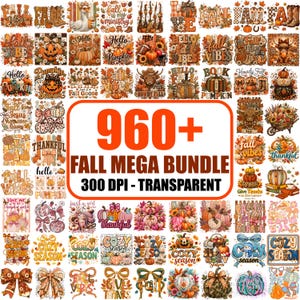 960+ Fall Autumn PNG Bundle, Cozy Season, Pumpkin Designs (Digital Download)