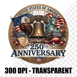 Peut inclure: Illustration d&eacute;taill&eacute;e c&eacute;l&eacute;brant le 250e anniversaire des &Eacute;tats-Unis d'Am&eacute;rique. Le design comprend un aigle chauve, la Cloche de la Libert&eacute;, la Statue de la Libert&eacute; et des drapeaux am&eacute;ricains. Le texte comprend "United States of America", "1776", "2026", et "250th Anniversary".