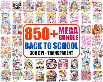 850+ Back to School PNG Mega Bundle, Bruh We Back Graphics (300 DPI)
