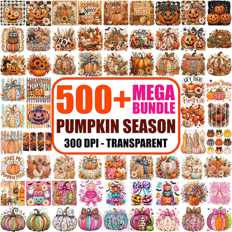 500+ Pumpkin Season PNG Mega Bundle, Retro Fall Patch, Thanksgiving, Halloween Jack-O-Lantern (Digital Download) image 1
