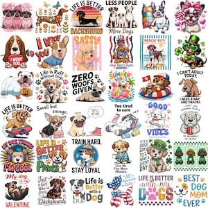 May include: A collection of colorful dog-themed graphic designs on a white background. The designs feature various dog breeds with text like "Life is Better with a Dog," "Zero Woofs Given," and "I Woof You."