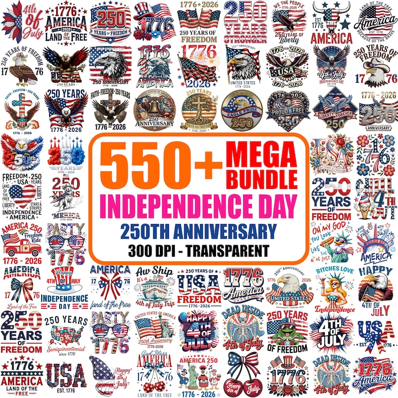 Peut inclure: Une collection de graphiques sur le th&egrave;me de la f&ecirc;te de l'Ind&eacute;pendance, avec des images patriotiques comme des drapeaux, des aigles et le texte "250th Anniversary". Les motifs sont en rouge, blanc et bleu, avec les mots "550+ MEGA BUNDLE" en &eacute;vidence.