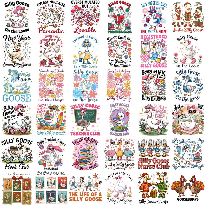 May include: A collection of colorful graphic designs featuring cartoon geese in various poses and themes. Designs include text like "Silly Goose," "Teacher Club," and holiday-themed illustrations. The images are suitable for apparel or stickers.